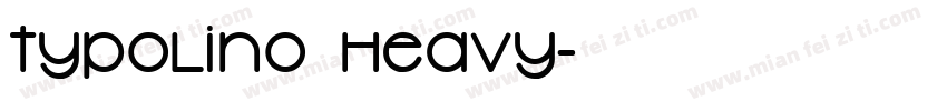 Typolino Heavy字体转换